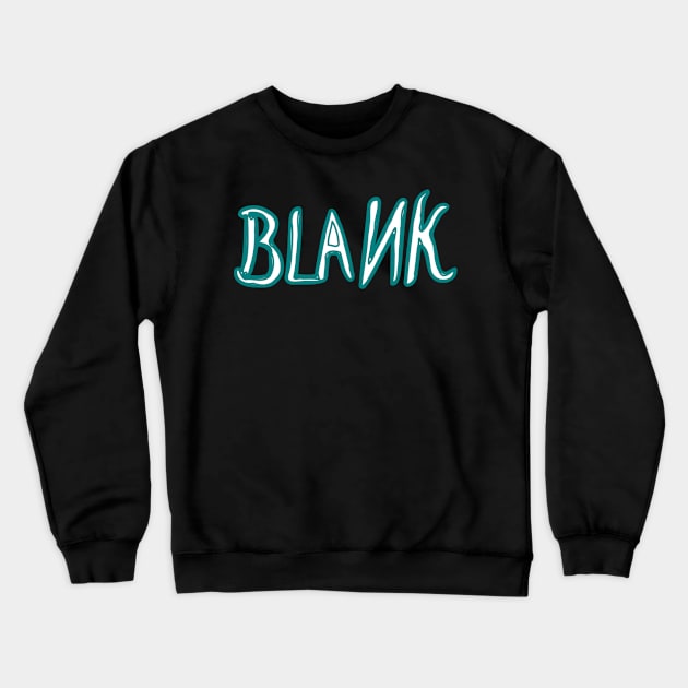 blank Crewneck Sweatshirt by Oluwa290